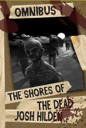 Stock image for The Shores of the Dead: Omnibus Edition (The Shores of the Dead Omnibus) for sale by Revaluation Books
