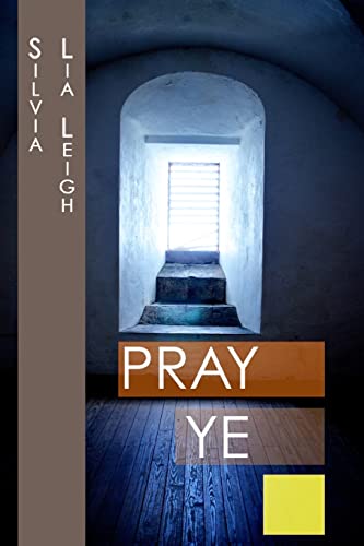 Stock image for Pray Ye: He That Promised Is Faithful for sale by THE SAINT BOOKSTORE