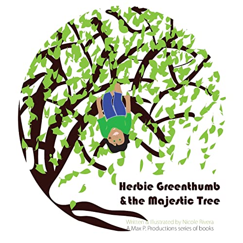 Stock image for Herbie Greenthumb and the Majestic Tree for sale by PBShop.store UK