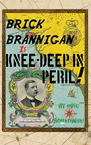 Beispielbild fr Brick Brannigan is Knee-Deep in Peril! zum Verkauf von Lucky's Textbooks