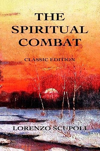 9780615913476: The Spiritual Combat: Classic Edition