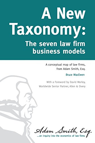 Stock image for A New Taxonomy: The seven law firm business models for sale by Hawking Books