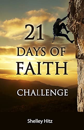 Stock image for 21 Days of Faith Challenge (A Life of Faith) for sale by Reliant Bookstore