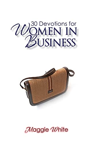 Stock image for 30 Devotions for Women in Business for sale by KuleliBooks