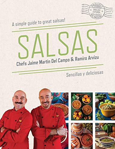 Imagen de archivo de Salsas: A Simple Guide To Great Salsas! (Bilingual) a la venta por GF Books, Inc.