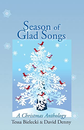 Imagen de archivo de Season of Glad Songs: A Christmas Anthology a la venta por SecondSale