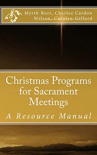 Beispielbild fr Christmas Programs for Sacrament Meetings zum Verkauf von Book Deals