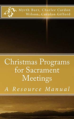 9780615918457: Christmas Programs for Sacrament Meetings: Volume 1