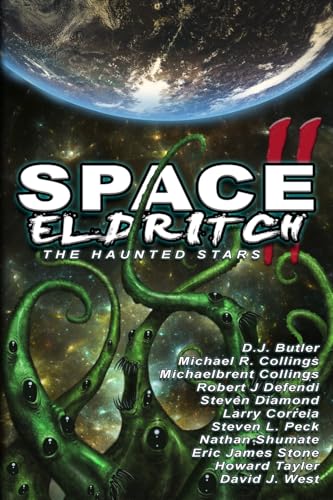 Beispielbild fr Space Eldritch II: The Haunted Stars zum Verkauf von BookResQ.