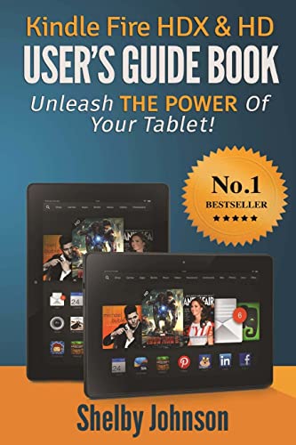 Imagen de archivo de Kindle Fire HDX HD Users Guide Book: Unleash the Power of Your Tablet! a la venta por Goodwill