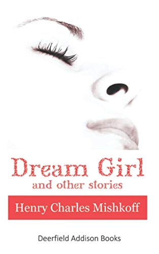 9780615919089: Dream Girl and Other Stories