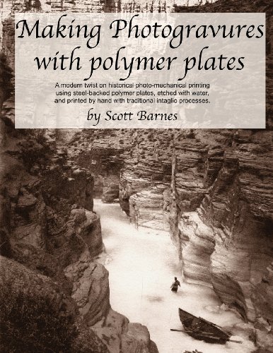 9780615919218: Making Photogravures With Polymer Plates: A modern technique of historical photo-mechanical printing using steel-backed polymer plates, etched with ... by hand with traditional intaglio processes