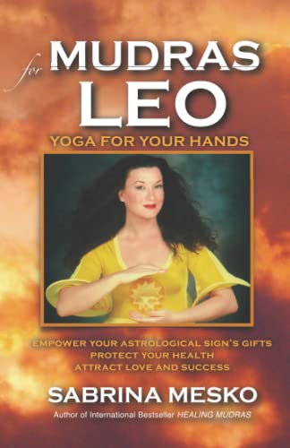 9780615920900: Mudras for Leo: Yoga for your Hands: Volume 5