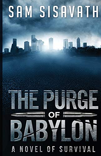 Stock image for The Purge of Babylon: A Novel of Survival for sale by -OnTimeBooks-