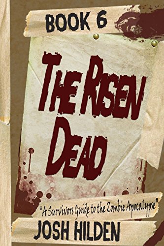 Beispielbild fr The Risen Dead: "A Survivors Guide to the Zombie Apocalypse" (The Shores of the Dead) zum Verkauf von Revaluation Books