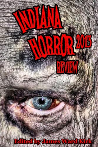 Stock image for Indiana Horror Review 2013 for sale by California Books