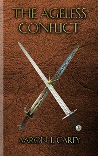 9780615922850: The Ageless Conflict