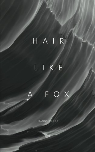 Stock image for Hair Like a Fox: A Bioenergetic View of Pattern Hair Loss for sale by SecondSale