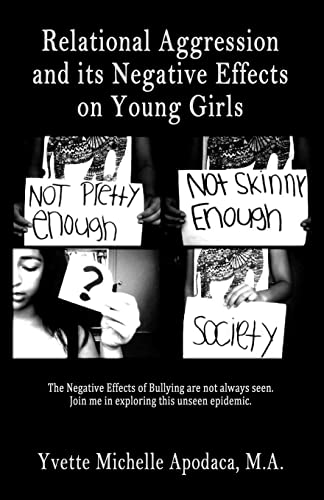 Stock image for Relational Aggression and Its Negative Effects on Young Girls for sale by WorldofBooks