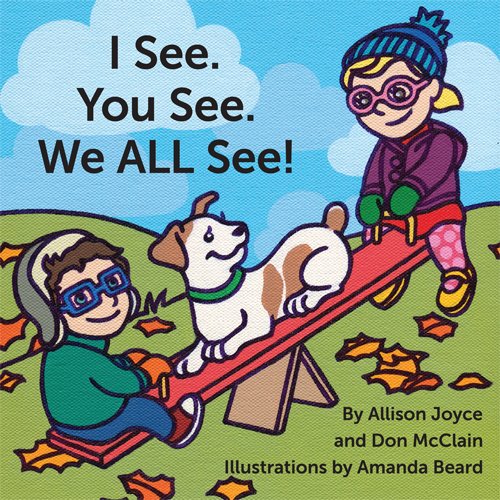 Stock image for I See. You See. We ALL See! for sale by Reliant Bookstore