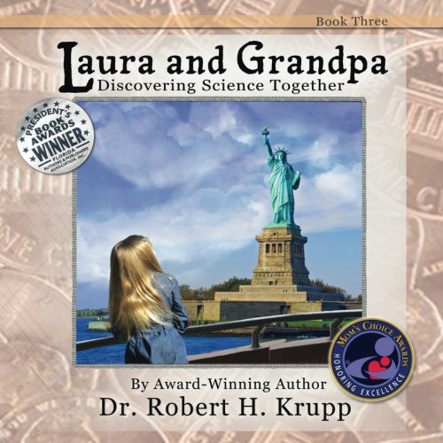 Beispielbild fr Laura and Grandpa: Discovering Science Together Book Three zum Verkauf von Blue Vase Books