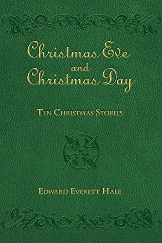 Beispielbild fr Christmas Eve and Christmas Day: Ten Christmas Stories zum Verkauf von Lucky's Textbooks