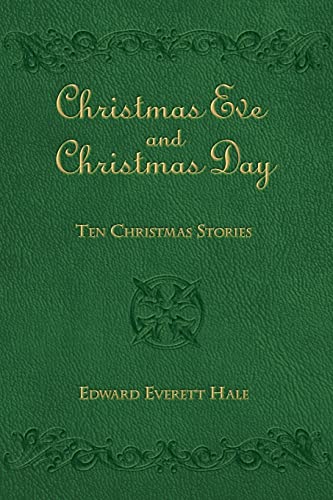 Stock image for Christmas Eve and Christmas Day: Ten Christmas Stories for sale by Lucky's Textbooks