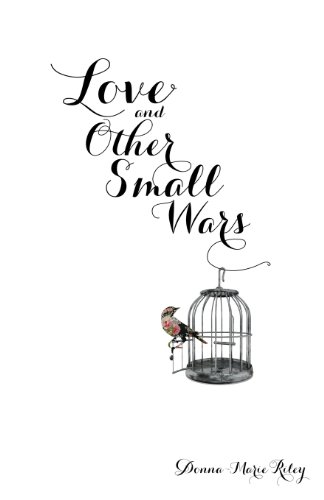 Beispielbild fr Love and Other Small Wars zum Verkauf von Wonder Book