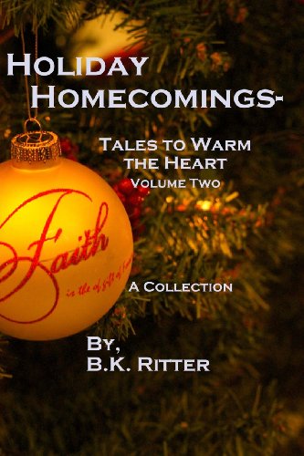 Stock image for Holiday Homecomings- Tales to Warm the Heart Volume two for sale by Lucky's Textbooks
