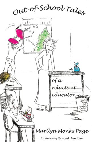 9780615932170: Out-of-School Tales of a Reluctant Educator