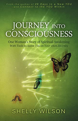 Stock image for Journey into Consciousness: One Woman's Story of Spiritual Awakening for sale by SecondSale