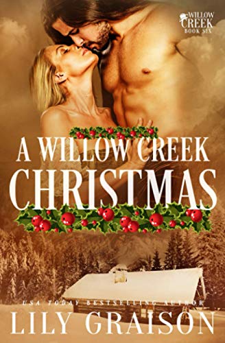 Stock image for A Willow Creek Christmas (The Willow Creek Series) for sale by GF Books, Inc.