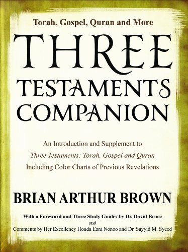 Beispielbild fr Three Testaments Companion: Torah, Gospel, Quran and More zum Verkauf von Mr. Bookman