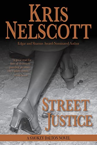 Beispielbild fr Street Justice: A Smokey Dalton Novel: 7 zum Verkauf von WorldofBooks