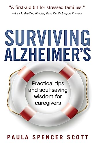 Beispielbild fr Surviving Alzheimer's: Practical tips and soul-saving wisdom for caregivers zum Verkauf von ThriftBooks-Dallas