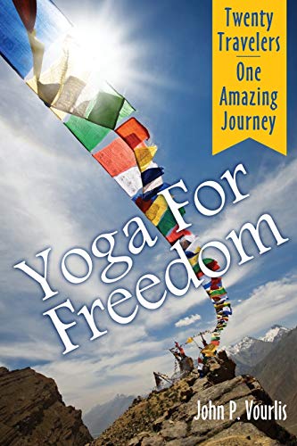 Beispielbild fr Yoga for Freedom zum Verkauf von Books From California