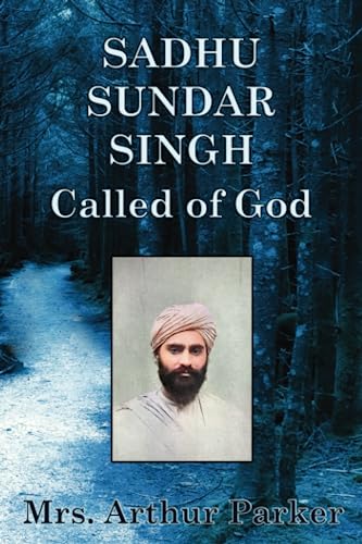 Imagen de archivo de Sadhu Sundar Singh, Called of God a la venta por Book Deals