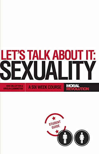 Imagen de archivo de Lets Talk About It - SEXUALITY: A 6-Week Course (Participants Guide) a la venta por Goodwill of Colorado