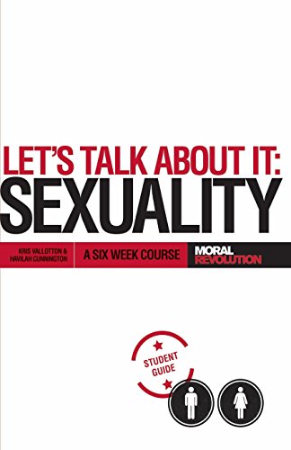 Stock image for Lets Talk About It - SEXUALITY: A 6-Week Course (Participants Guide) for sale by Goodwill of Colorado