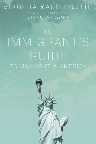 Stock image for An Immigrant's Guide To Making It In America for sale by ThriftBooks-Dallas