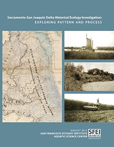 9780615942186: Sacramento-San Joaquin Delta Historical Ecology Investigation: Exploring Pattern and Process
