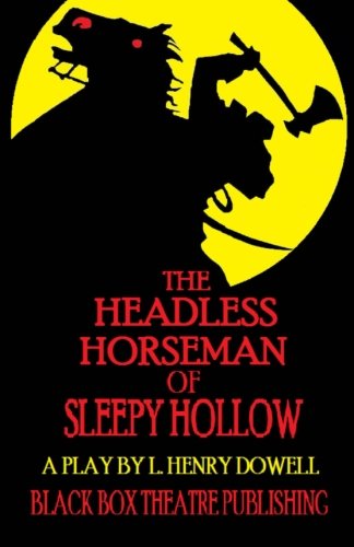 Stock image for The Headless Horseman of Sleepy Hollow for sale by Red's Corner LLC