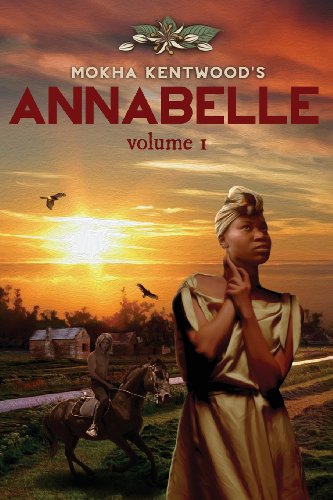 9780615943589: Mokha Kentwood's Annabelle