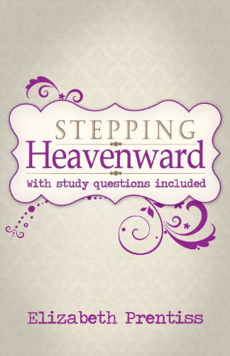 Beispielbild fr Stepping Heavenward: with Study Questions zum Verkauf von HPB Inc.