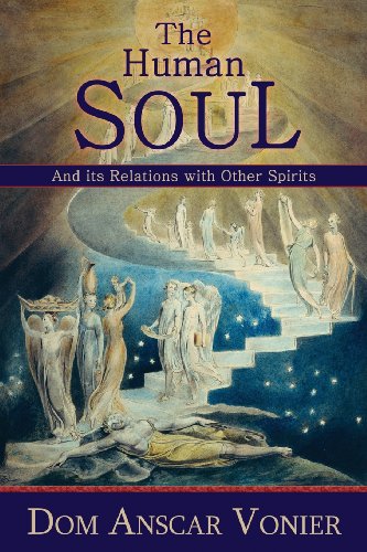 Imagen de archivo de The Human Soul and its Relations with Other Spirits a la venta por GF Books, Inc.
