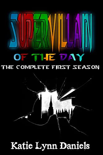 Imagen de archivo de Supervillain of the Day: The Complete First Season a la venta por Lucky's Textbooks