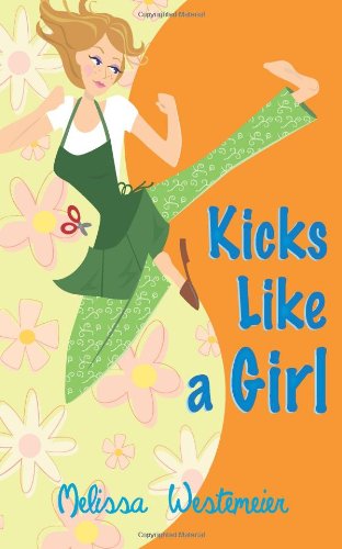 9780615946764: Kicks Like a Girl