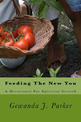Stock image for Feeding The New You: A Devotional For Spiritual Growth for sale by Lucky's Textbooks
