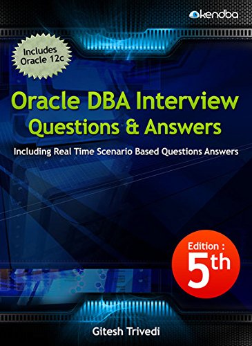 Imagen de archivo de Oracle DBA Interview Questions and Answers : Including Real Time Scenario Based a la venta por ThriftBooks-Dallas