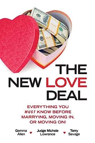 Beispielbild fr The New Love Deal : Everything You Must Know Before Marrying, Moving in, or Moving On! zum Verkauf von Better World Books